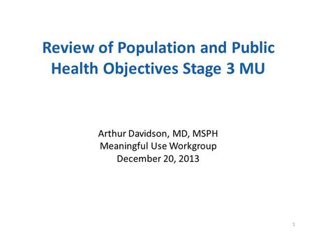 Review of Population and Public Health Objectives Stage 3 MU