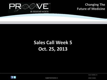 Changing The Future of Medicine Sales Call Week 5 Oct. 25, 2013.