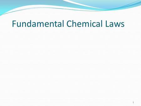Fundamental Chemical Laws