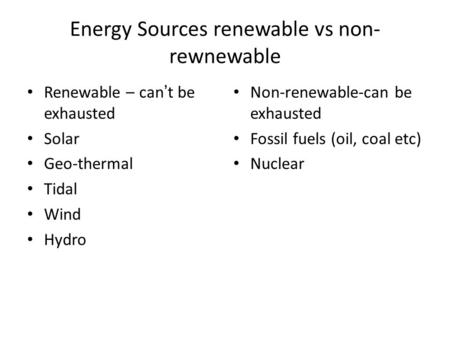 Energy Sources renewable vs non-rewnewable