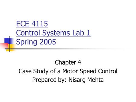 ECE 4115 Control Systems Lab 1 Spring 2005