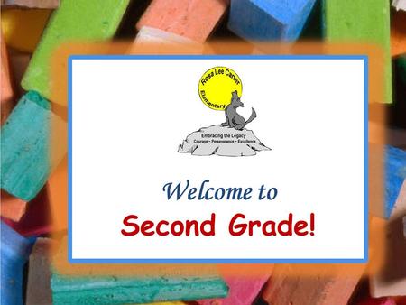Welcome to Second Grade!. CURRICULUM  Emphasis on strong basic skills in reading, language arts, mathematics, social studies, and science and includes.