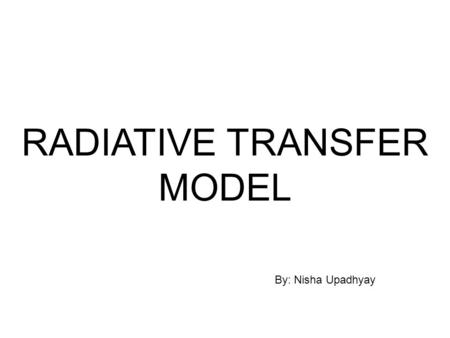 RADIATIVE TRANSFER MODEL