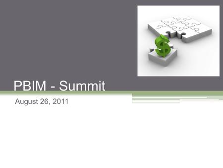 PBIM - Summit August 26, 2011. Agenda State Budget Peralta’s 2011-12 Final Budget OPEB.
