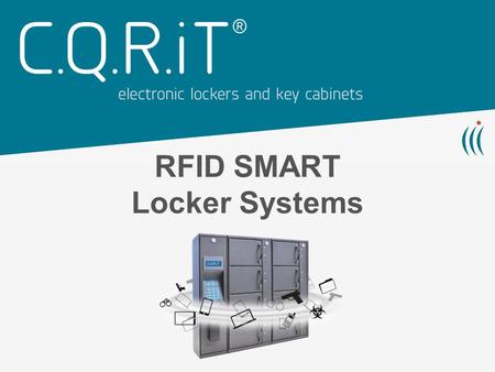 RFID SMART Locker Systems. The Problem Missing Items or goods Item Swap Out – Singapore Airlines Pilot replaces NEW airline iPad with older version Damage.