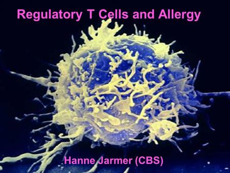 Regulatory T Cells and Allergy