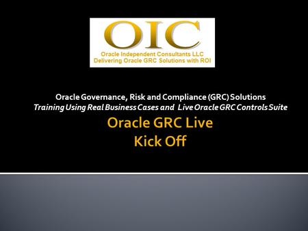 Oracle GRC Live Kick Off
