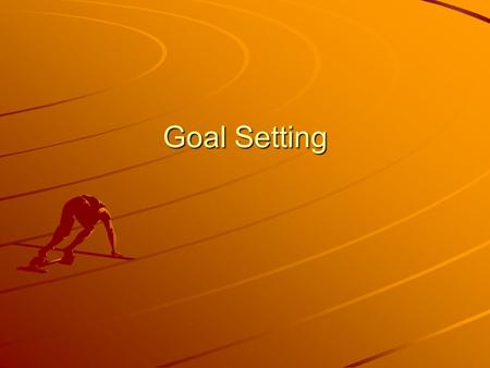 Goal Setting. If I could do anything, I would… Create a list of goals you would like to achieve in your life time. You will have 5 minutes to create this.