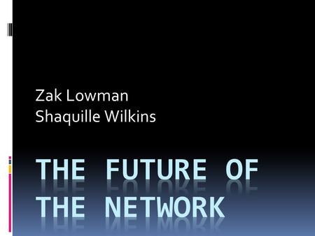Zak Lowman Shaquille Wilkins. $10,000 Budget Server  Hardware HP ProLiant ML 100 G6  Intel Xeon X3430 Processor (4 core, 2.40 GHz)  2GB DDR3 RAM 