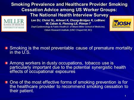 1 Smoking Prevalence and Healthcare Provider Smoking Cessation Advice among US Worker Groups: The National Health Interview Survey Smoking is the most.