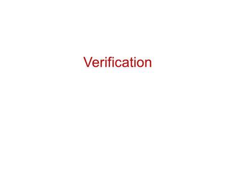 Verification. What is Verification? Verification is confirmation of eligibility for free and reduced price meals under NSLP and SBP. -Verification is.