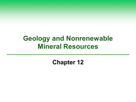 Geology and Nonrenewable Mineral Resources