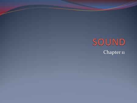 SOUND Chapter 11.