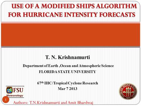 USE OF A MODIFIED SHIPS ALGORITHM FOR HURRICANE INTENSITY FORECASTS