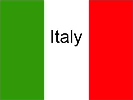 Italy Size: 301,323 km 2 Population: 58 million Official language:Italian Capital: Rome Temperature: Nov – Mar  Cold Apr – Oct  Hot.