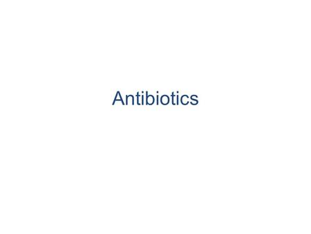 Antibiotics. Learning Outcomes Understand the causes of infections Know about the Classification of Antibacterial agents Understand what Factors guide.