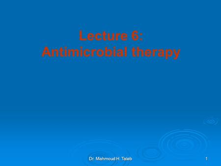 Antimicrobial therapy