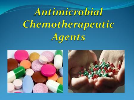 Antimicrobial Chemotherapeutic Agents