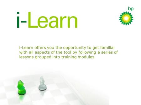 I-Learn offers you the opportunity to get familiar with all aspects of the tool by following a series of lessons grouped into training modules.