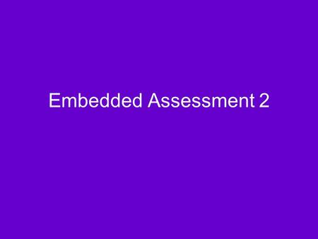 Embedded Assessment 2. Graphic Novel 6-8 scenes/panels –The following 6 steps in the hero’s journey must be used. The Call to Adventure Refusal of the.