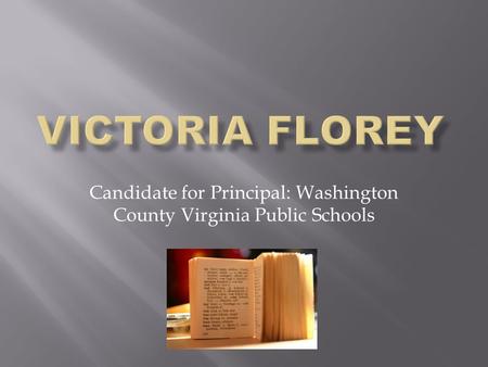 Candidate for Principal: Washington County Virginia Public Schools.