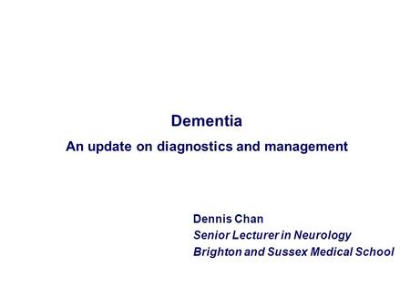 An update on diagnostics and management