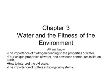 Chapter 3 Water and the Fitness of the Environment