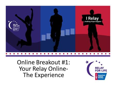 Online Breakout #1: Your Relay Online- The Experience.