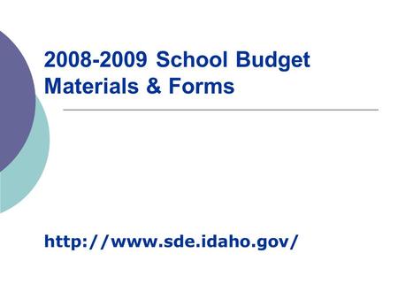 2008-2009 School Budget Materials & Forms