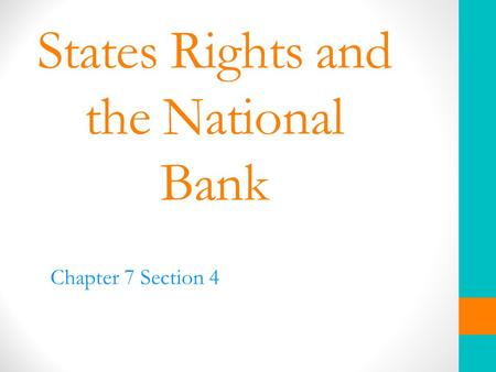 States Rights and the National Bank