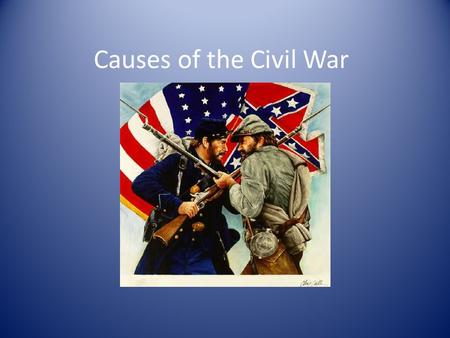 Causes of the Civil War. Regional Differences – The Northeast and Midwest Farming, Mining, Manufacturing, Trade and commerce Industrial Revolution Urbanization.