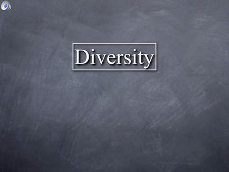 Diversity?Diversity? What is Race? An idea...