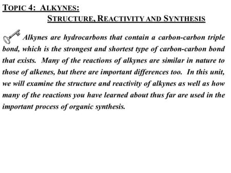 Structure, Reactivity and Synthesis