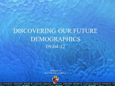 DISCOVERING OUR FUTURE DEMOGRAPHICS 09-04-12. THE TASK To review and analyze a professionally developed demographic report for the geographic area comprising.