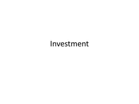 Investment. A Simple Example In a simple asset market, there are only two assets. One is riskfree asset offers interest rate of zero. The other is a risky.