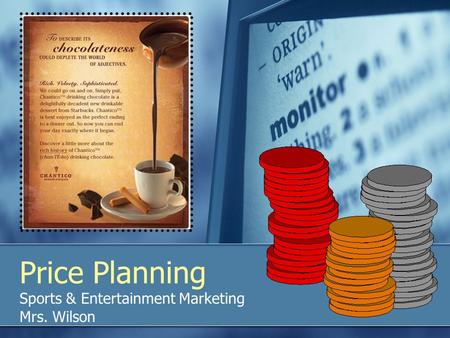 Price Planning Sports & Entertainment Marketing Mrs. Wilson.
