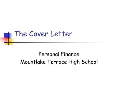 The Cover Letter Personal Finance Mountlake Terrace High School.