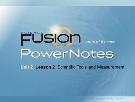 Unit 2  Lesson 2  Scientific Tools and Measurement