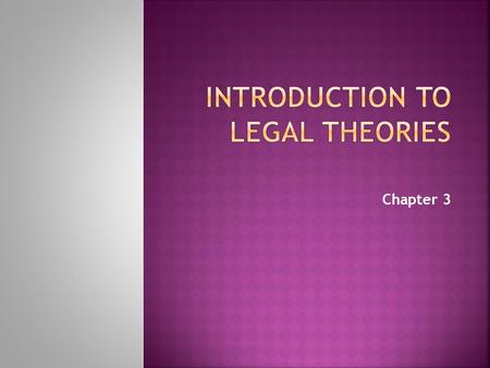 Introduction to Legal Theories
