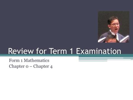 Review for Term 1 Examination