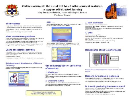 Online assessment: the use of web based self-assessment materials to support self-directed learning Online assessment: the use of web based self-assessment.