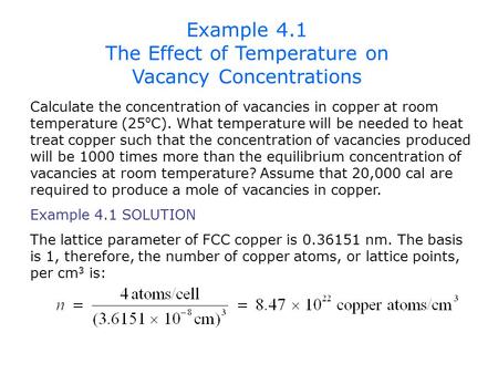 Example 4.1 The Effect of Temperature on Vacancy Concentrations