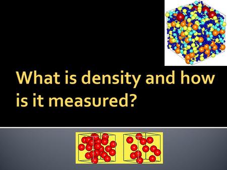 What is density and how is it measured?