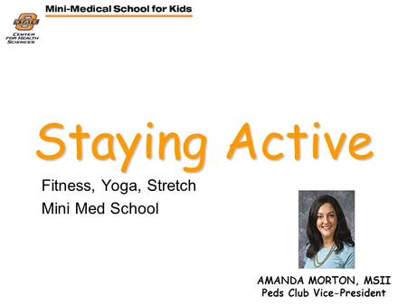 Fitness, Yoga, Stretch Mini Med School