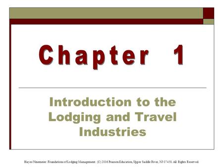 Introduction to the Lodging and Travel Industries