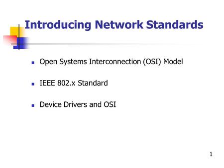 Introducing Network Standards