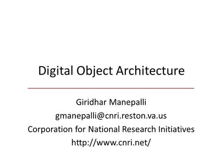 Digital Object Architecture