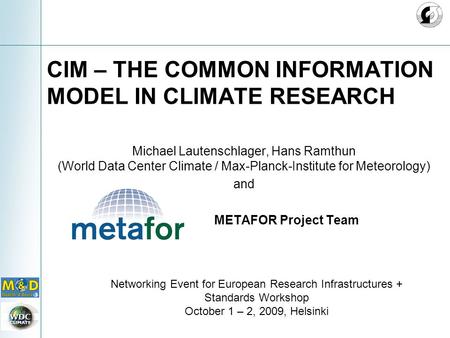 CIM – The Common Information Model in Climate Research
