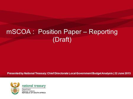 mSCOA : Position Paper – Reporting (Draft)