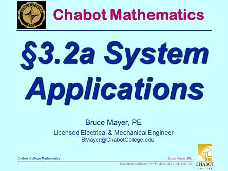 MTH55_Lec-10_sec_3-1_2Var_LinSys_ppt 1 Bruce Mayer, PE Chabot College Mathematics Bruce Mayer, PE Licensed Electrical & Mechanical.